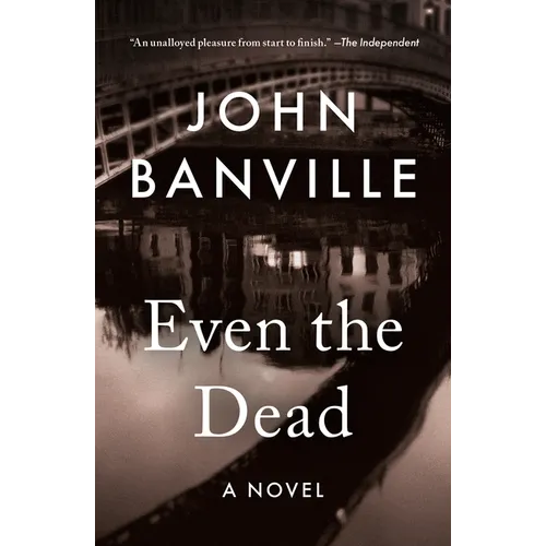 Even the Dead