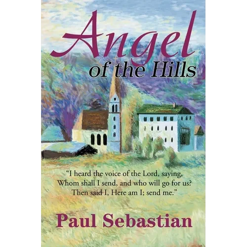 Angel of the Hills - Paperback