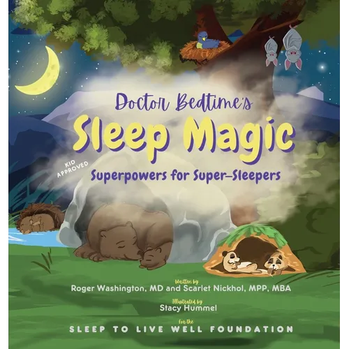 Doctor Bedtime's SLEEP MAGIC Superpowers for Super-Sleepers