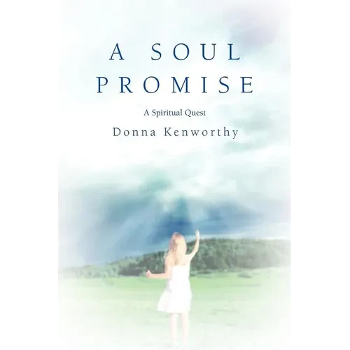 A Soul Promise: A Spiritual Quest - Paperback