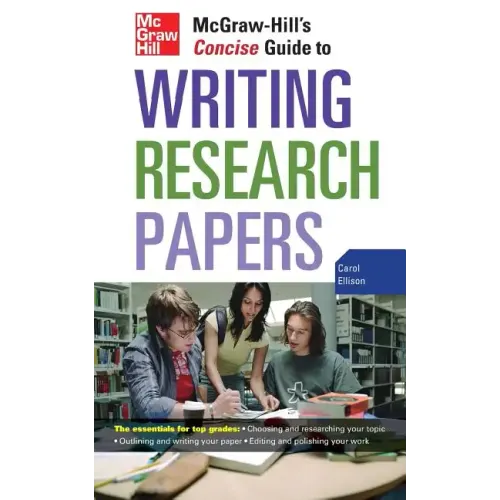 McGraw-Hill's Concise Guide to Writing Research Papers
