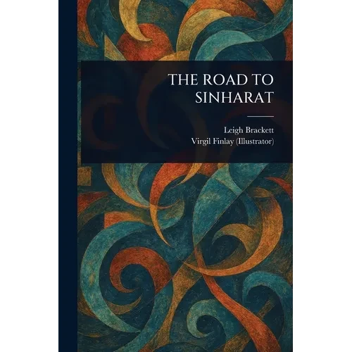 The Road to Sinharat - Paperback