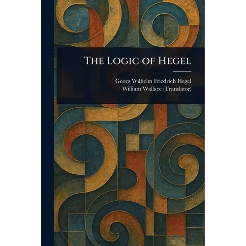 The Logic of Hegel - Paperback