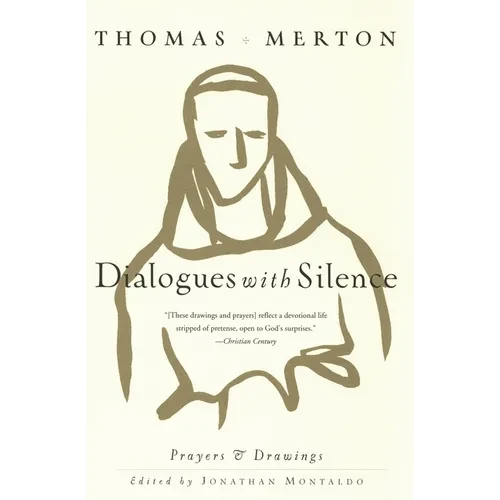 Dialogues with Silence: Prayers & Drawings - Paperback