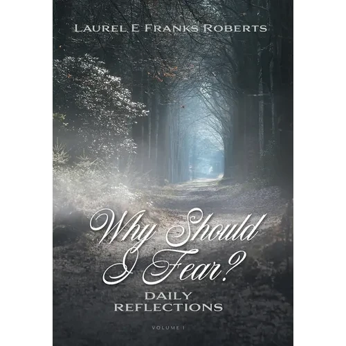 Why Should I Fear?: Daily Reflections - Hardcover