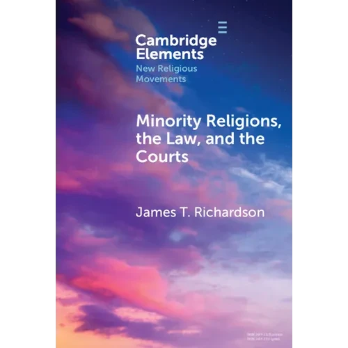 Minority Religions, the Law, and the Courts - Hardcover
