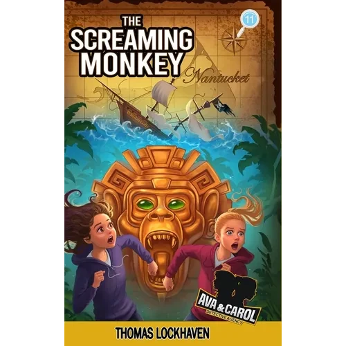 The Screaming Monkey (Book 11): Ava & Carol Detective Agency - Hardcover