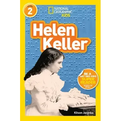 Helen Keller (National Geographic Kids Readers, Level 2) - Paperback