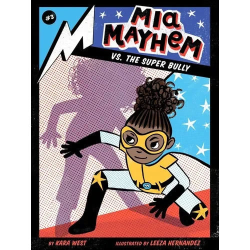 MIA Mayhem vs. the Super Bully - Paperback