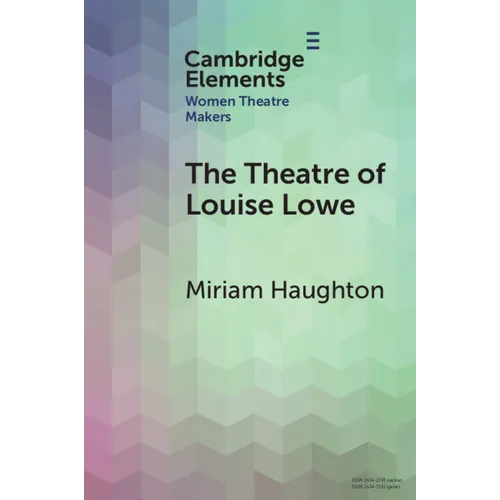 The Theatre of Louise Lowe - Paperback - IBook Store