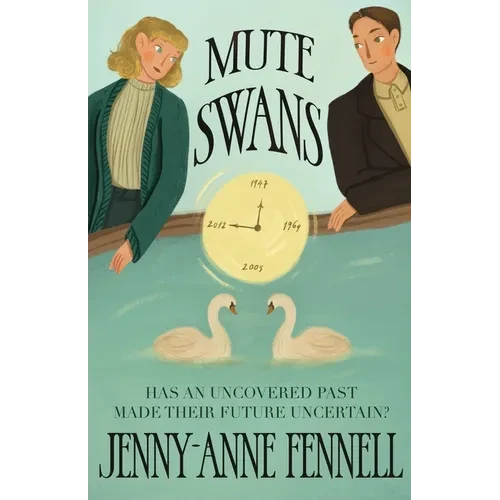 Mute Swans: A hauntingly beautiful exploration of love, loss, and second chances - Paperback