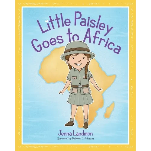 Little Paisley Goes to Africa - Paperback