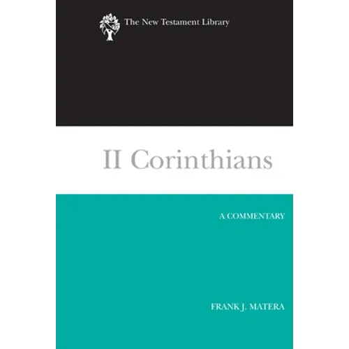 II Corinthians: A Commentary - Hardcover