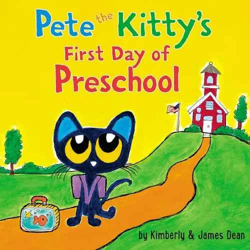 Pete the Kitty's First Day of Preschool - Board Book