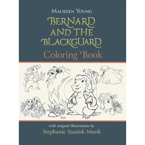 Bernard and the Blackguard Coloring Book