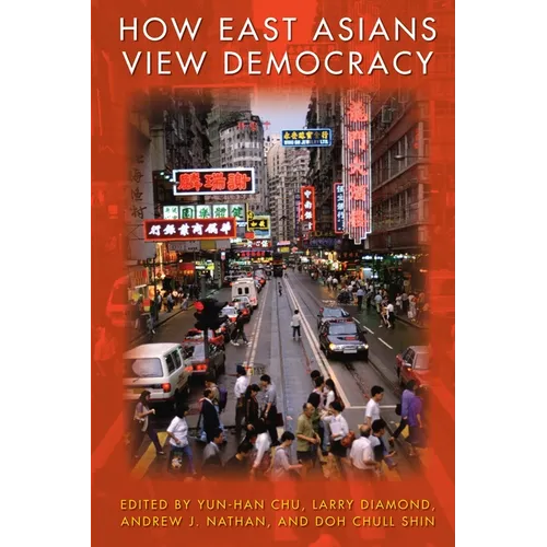 How East Asians View Democracy - Paperback - IBook Store