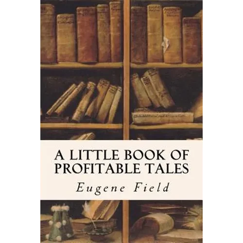 A Little Book of Profitable Tales - Paperback