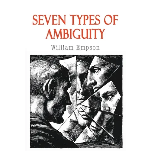 Seven Types of Ambiguity - Paperback
