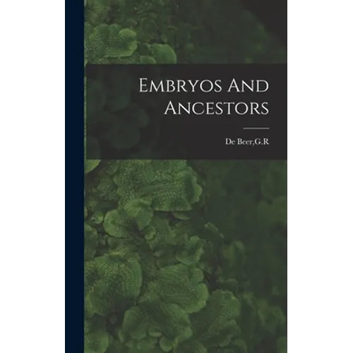 Embryos And Ancestors