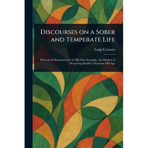 Discourses on a Sober and Temperate Life