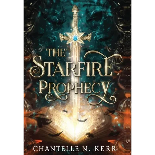 The Starfire Prophecy - Hardcover