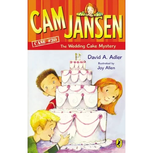 CAM Jansen: CAM Jansen and the Wedding Cake Mystery #30 - Paperback