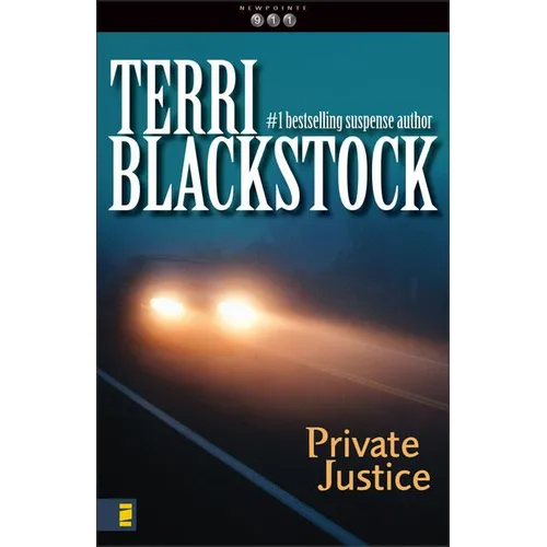 Private Justice: A Small-Town, Romantic Suspense