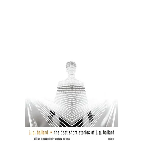 The Best Short Stories of J. G. Ballard