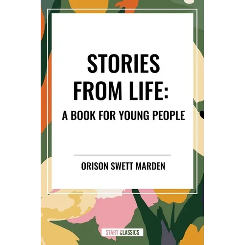 Stories from Life: A Book for Young People - Hardcover