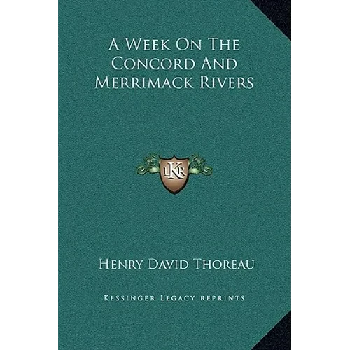 A Week On The Concord And Merrimack Rivers - Hardcover