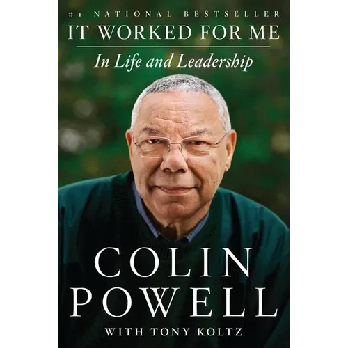 It Worked for Me: In Life and Leadership - Paperback