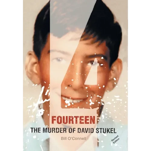 Fourteen: The Murder of David Stukel - Hardcover