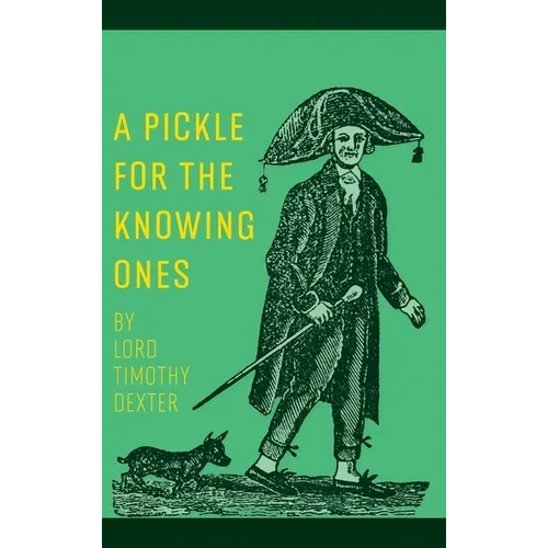 A Pickle for the Knowing Ones - Hardcover