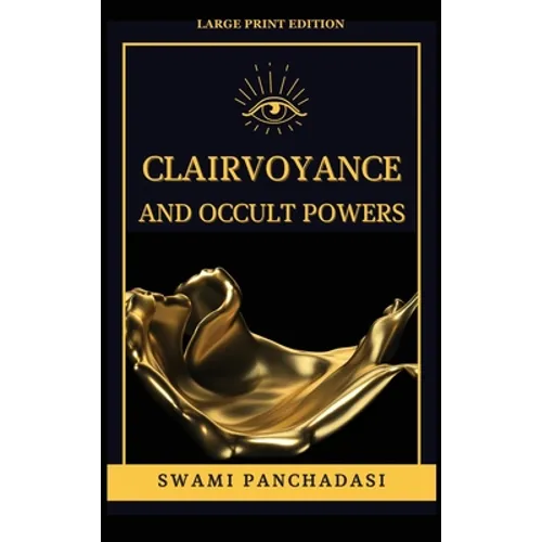 Clairvoyance and Occult Powers