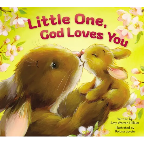 Little One, God Loves You