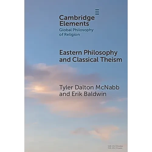 Eastern Philosophy and Classical Theism - Hardcover