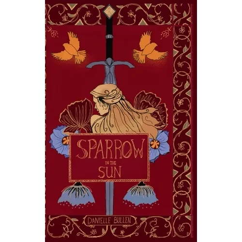 Sparrow in the Sun - Hardcover