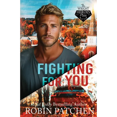 Fighting for You