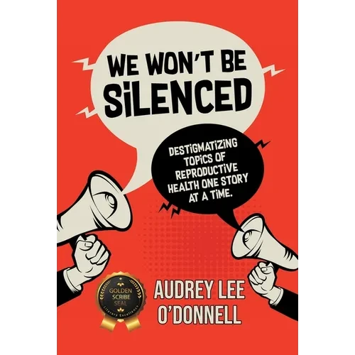 We Won't Be Silenced - Hardcover