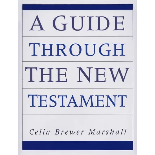 A Guide through the New Testament