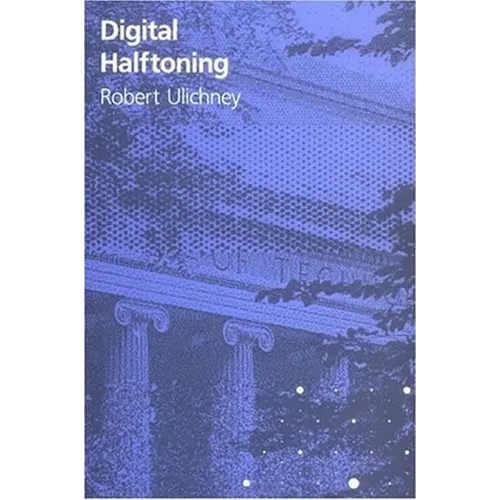 Digital Halftoning - Paperback - IBook Store