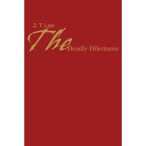 The Deadly Dilettante - Paperback