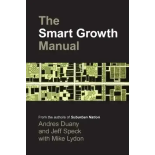 The Smart Growth Manual