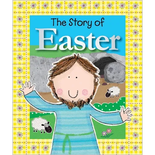 The Story of Easter - Board Book