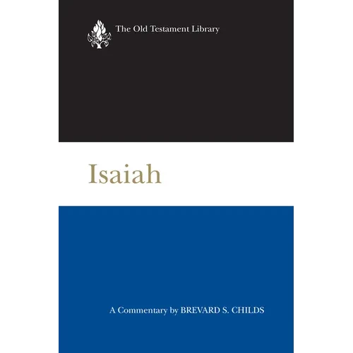 Isaiah (2000): A Commentary - Hardcover