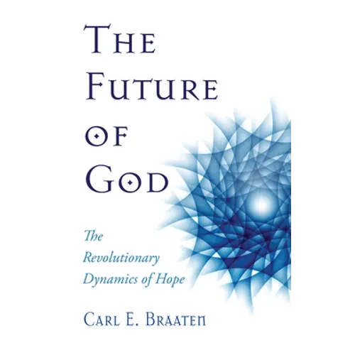The Future of God - Hardcover
