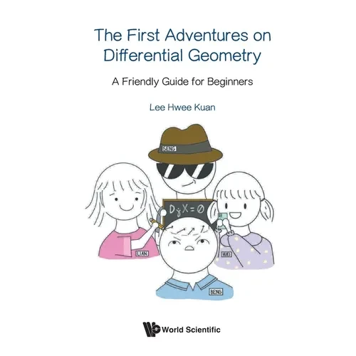 The First Adventures on Differential Geometry - Paperback