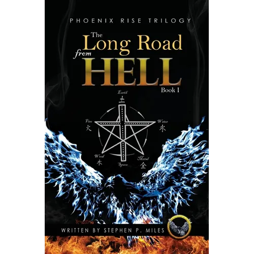 The Long Road From Hell: Phoenix Rise trilogy - Paperback - IBook Store