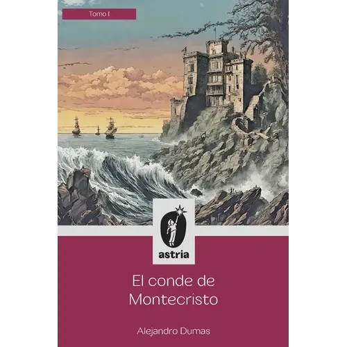 El conde de Montecristo Tomo I - Paperback