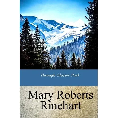 Through Glacier Park